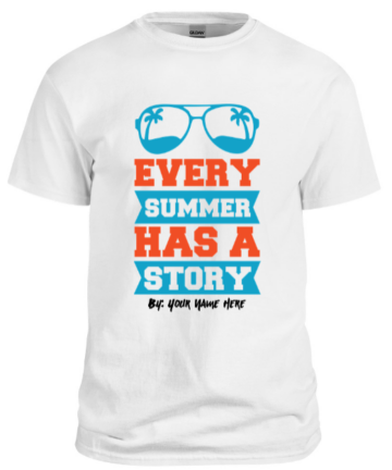 Men white T shirt Every summer has a story custom designed with in Peshawar