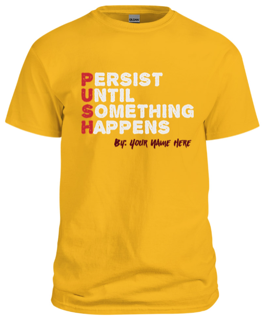 Men Yellow T shirt persist untill something happens